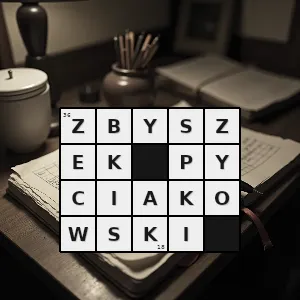 Hasło krzyżówkowe zbigniew buczkowski - zbyszek pyciakowski – rozwiązanie, synonimy, podpowiedzi i definicje krzyżówkowe